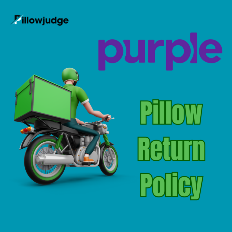 Purple Pillow Return Policy: 6 Points Summary!