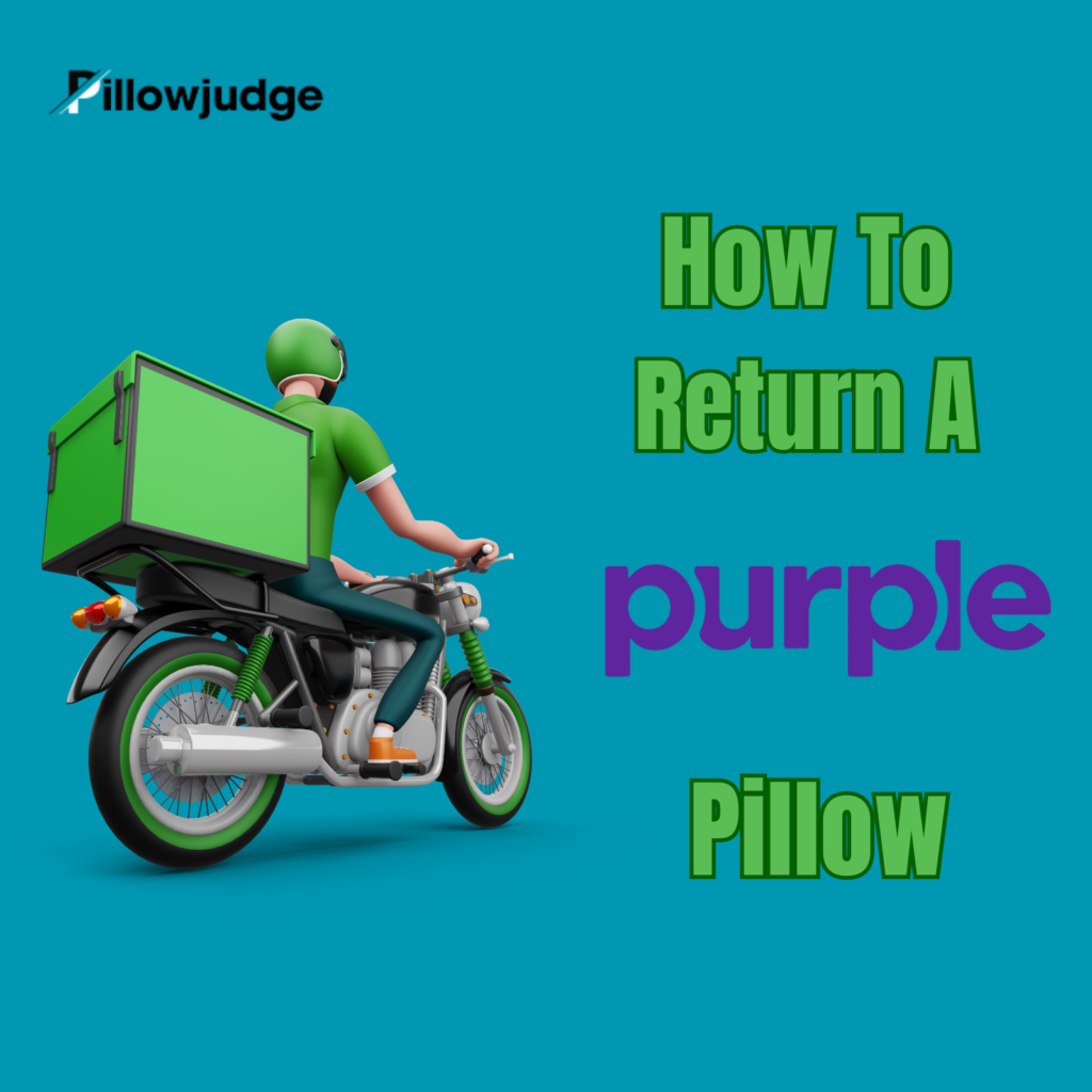 Purple Pillow return policy