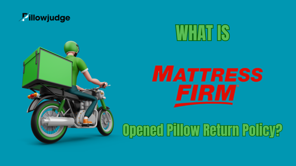 Mattress Firm pillow return policy