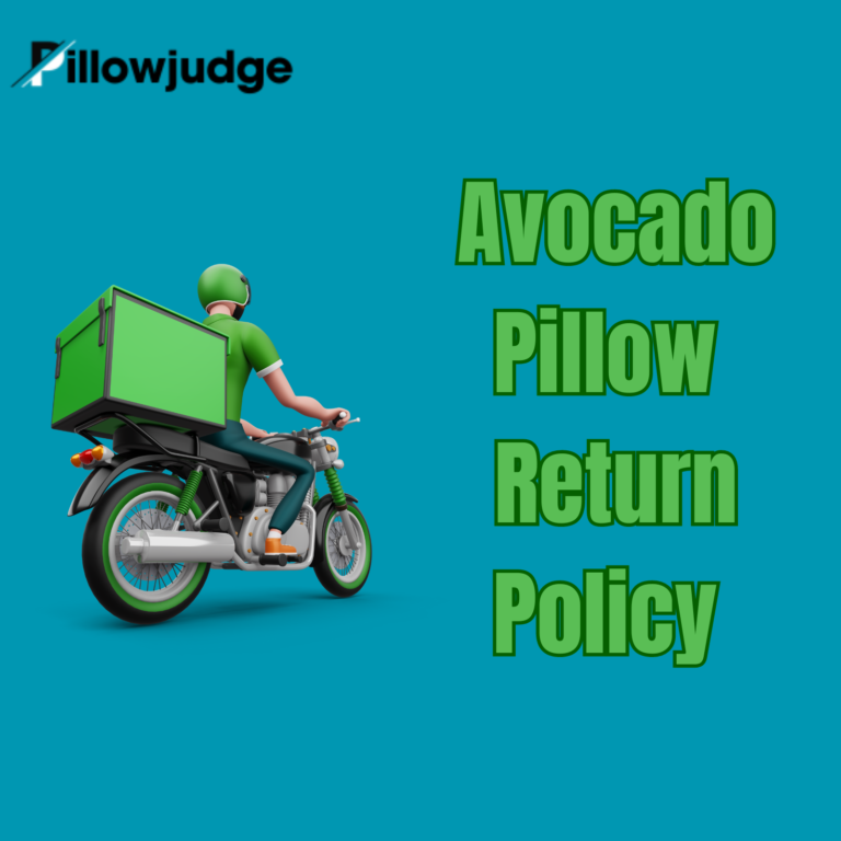 Avocado Pillow Return Policy: 7-Point Summary