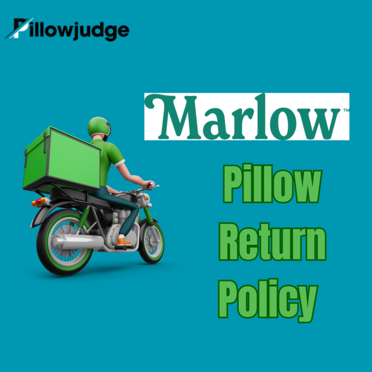 Marlow Pillow Return Policy: 6-Point Summary