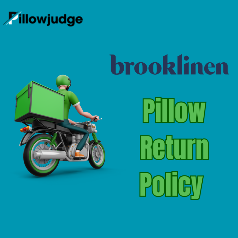 Brooklinen Pillow Return Policy: 6 Key Takeaways