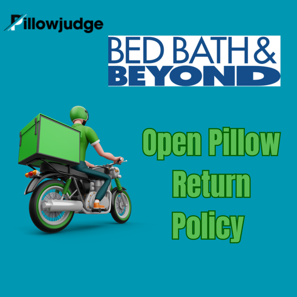 Bed Bath And Beyond Pillow Return Policy