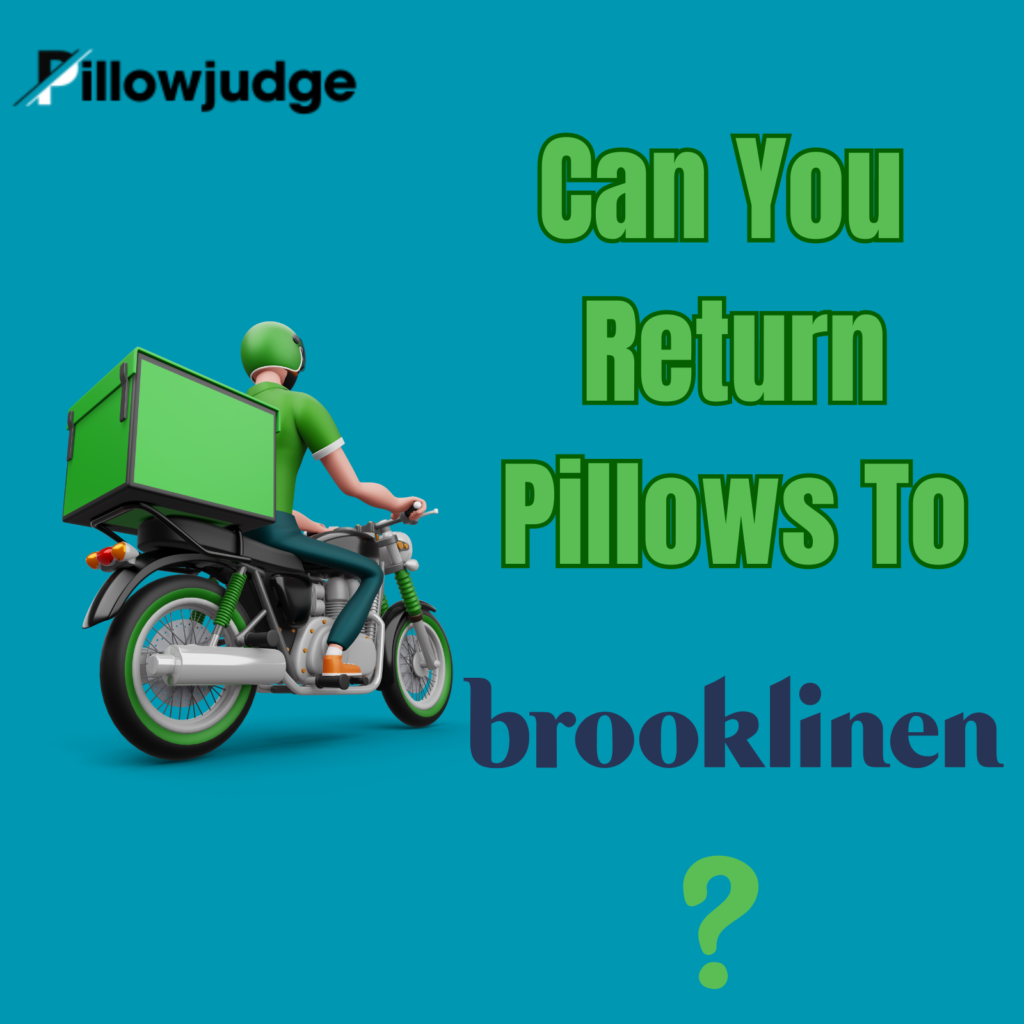 Brooklinen Pillow Return Policy