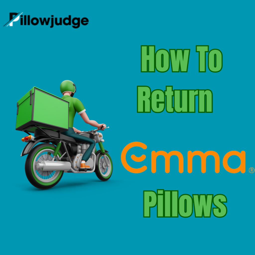 Emma Pillow Return Policy